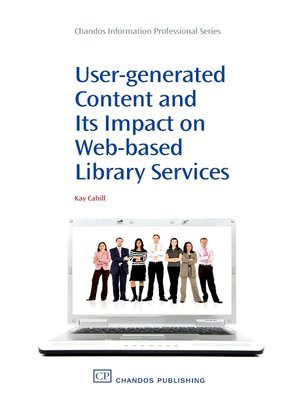 cover image of User-Generated Content and its Impact On Web-Based Library Services